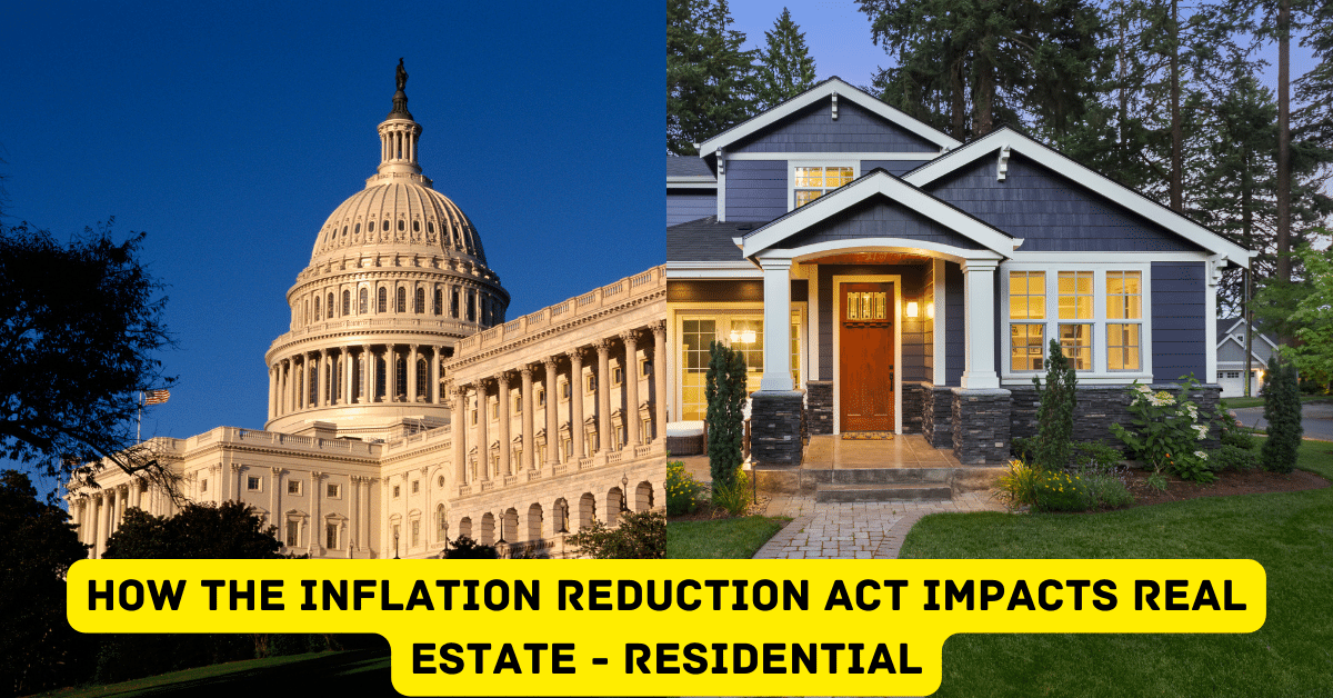 Need To Know Now How The Inflation Reduction Act Impacts Residential ...